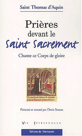 Prières devant le Saint-Sacrement Thomas d'Aquin Editions Emmanuel