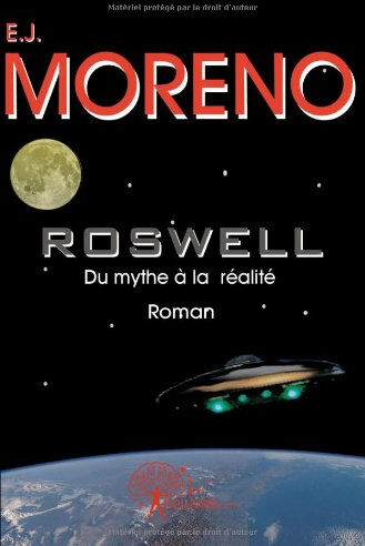 Roswell : Du mythe à la réalité  edgar-jean moreno APARIS