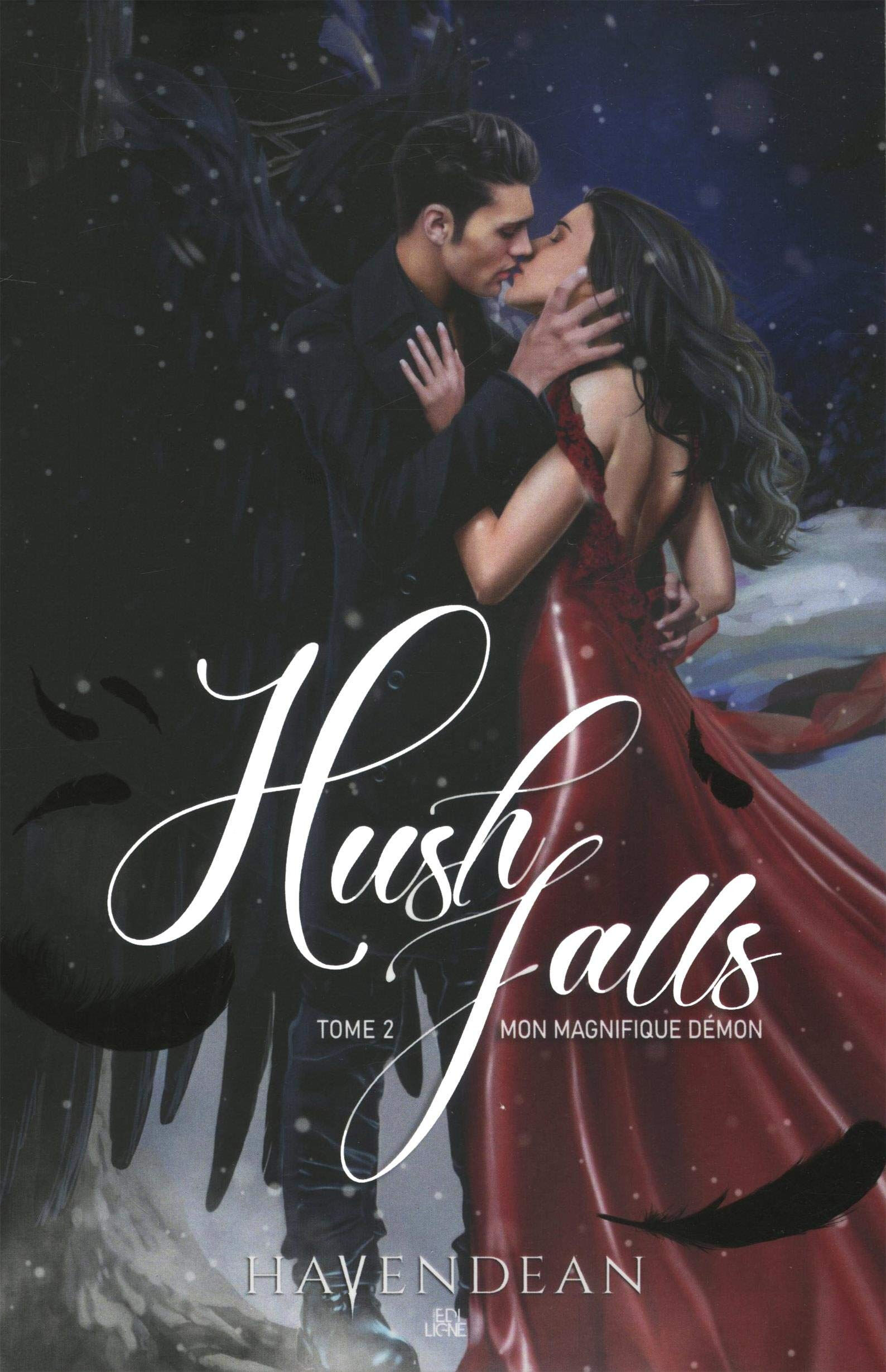 Hush Falls: Mon magnifique démon Havendean, Cynthia Les éditions ÉdiLigne inc