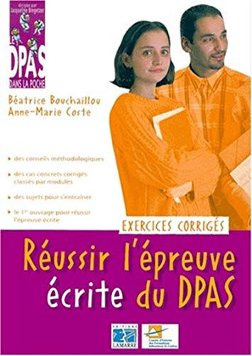 Réussir l'épreuve écrite du DPAS Béatrice Bouchaillou, Anne-Marie Coste Lamarre