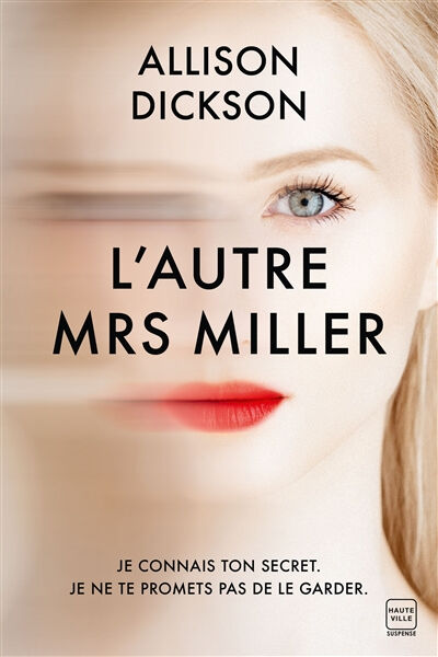 L'autre Mrs Miller Allison Dickson Hauteville