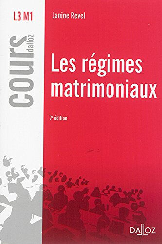 Les régimes matrimoniaux Janine Revel Dalloz