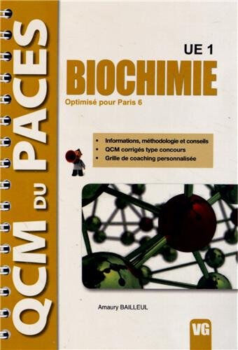 Biochimie, UE 1 : optimisé pour Paris 6 Amaury Bailleul Vernazobres-Grego