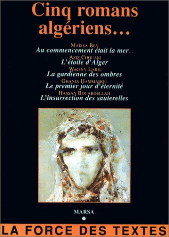 Cinq romans algériens collectif Marsa