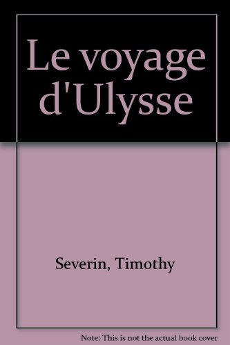 Le Voyage d'Ulysse : sur les traces de l'Odyssée Tim Severin Albin Michel