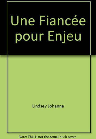 Une fiancée pour enjeu Johanna Lindsey J'ai lu