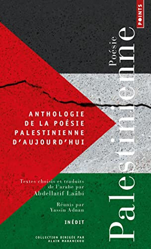 Anthologie de la poésie palestinienne d'aujourd'hui  abdellatif laâbi Points