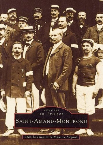 Saint-Amand-Montrond Jean Laumonier, Maurice Sugnot Editions Sutton