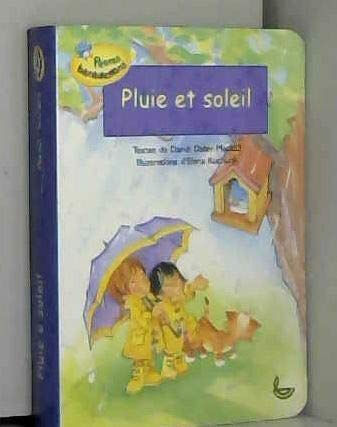 Pluie et soleil Dandi Daley Mackall, Elena Kucharik LLB éditions