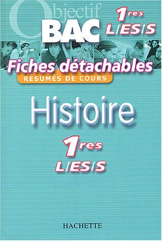 Histoire 1res L, ES, S Régis Bénichi, Guy Varenne Hachette Education