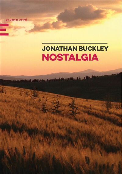 Nostalgia Jonathan Buckley Castor astral