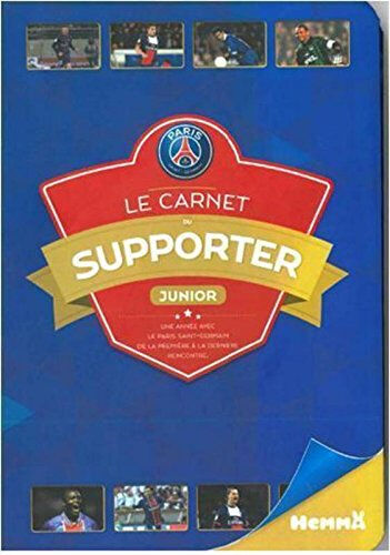 Paris Saint Germain, le carnet du supporter junior Paris Saint-Germain football club Hemma