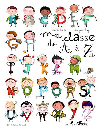 Ma classe de A à Z Coralie Saudo, Mayana Itoïz Orso.Editions