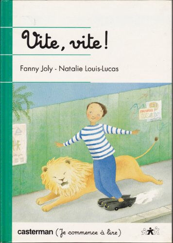 Vite, vite ! Fanny Joly, Natalie Louis-Lucas Casterman