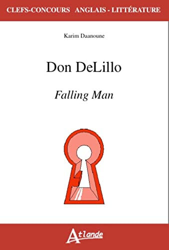Don DeLillo, Falling man Karim Daanoune Atlande
