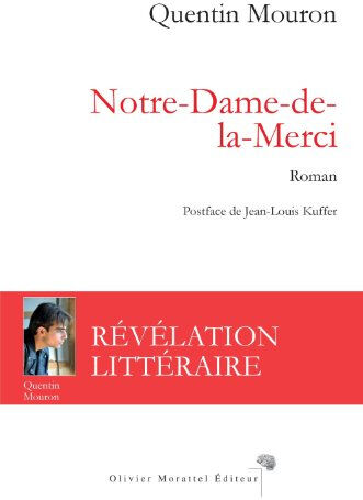 Notre-Dame-de-la-Merci Quentin Mouron Olivier Morattel Editeur