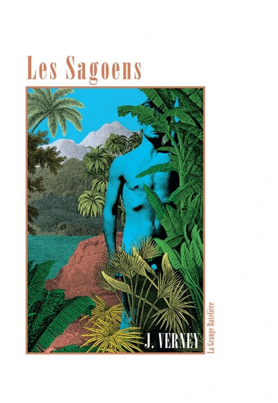 Les Sagoens J. Verney Editions de la Grange Batelière