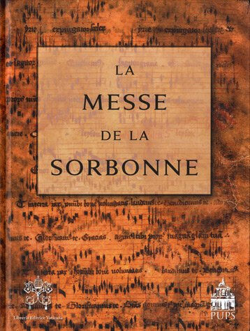 La messe de la Sorbonne  frédéric billiet, collectif Sorbonne Université Presses , Vaticana