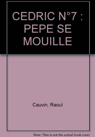 cédric, numéro 7 : pépé se mouille laudec editions dupuis