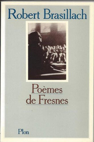 Poèmes de Fresnes Robert Brasillach Plon