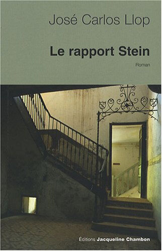 Le rapport Stein José Carlos Llop J. Chambon