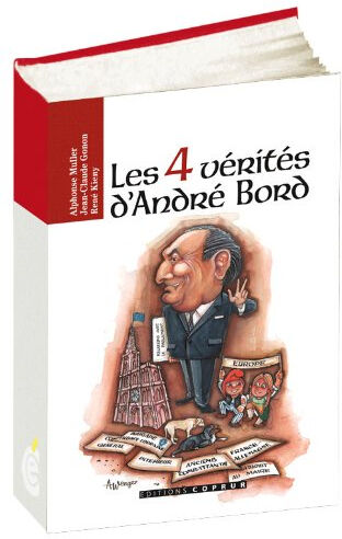 Les 4 vérités d'Andre Bord  alphonse muller Coprur