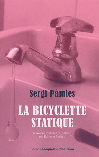 La bicyclette statique Sergi Pàmies J. Chambon