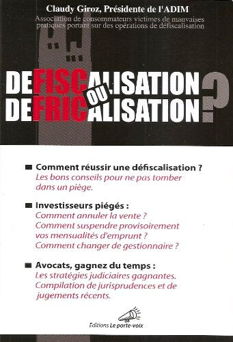 défiscalisation ou défricalisation ?