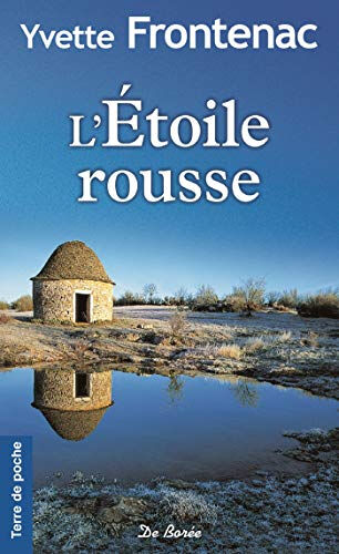 L'étoile rousse Yvette Frontenac Ed. De Borée