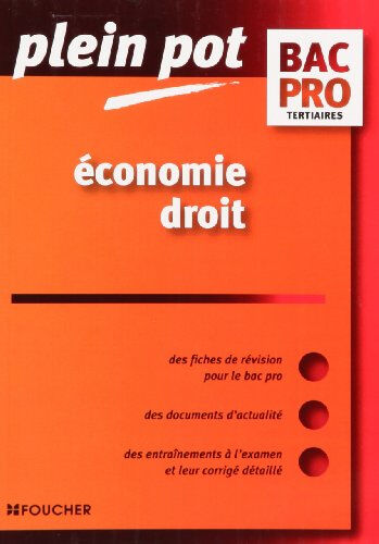 Economie, droit bac pro tertiaires Stéphane Bujoc, Jean-Michel Maury, Michel Scaramuzza Foucher