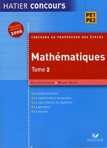 Mathématiques, PE1-PE2. Vol. 2 Roland Charnay, Michel Mante Hatier