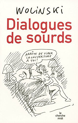 Dialogues de sourds Georges Wolinski Cherche Midi