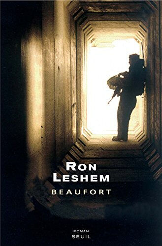 Beaufort Ron Leshem Seuil