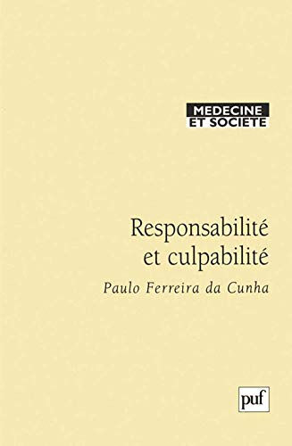 Responsabilité et culpabilité Paulo Ferreira da Cunha PUF