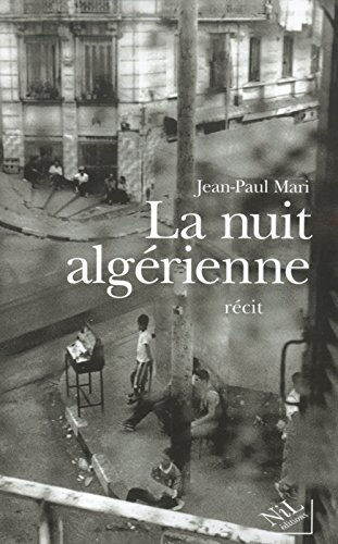 La nuit algérienne Jean-Paul Mari NIL