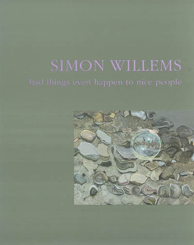 Simon Willens : bad things even happen to nice people : exposition, Clermont-Ferrand, FRAC Auvergne,  anonyme Un, deux, quatre, FRAC d'Auvergne