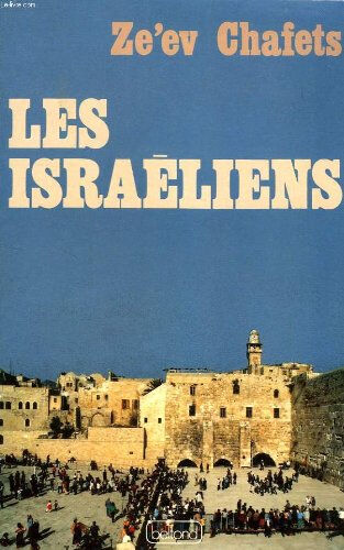 Les Israéliens Ze'ev Chafets Belfond