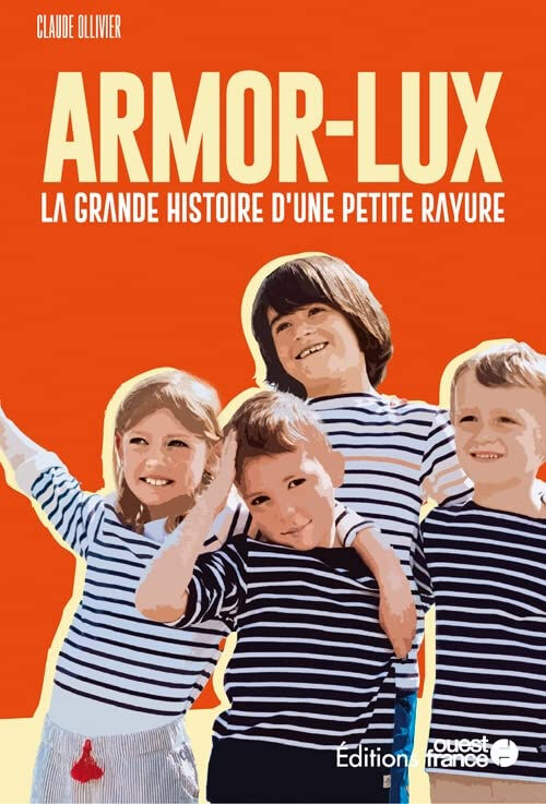 Armor-Lux : la grande histoire d'une petite rayure Claude Ollivier Ouest-France