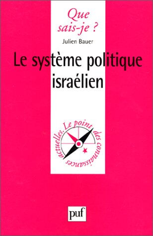 Le système politique israélien Julien Bauer PUF