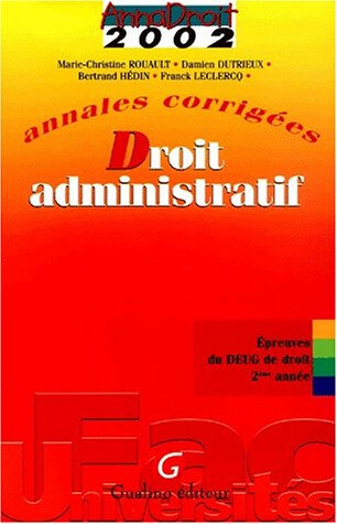 droit administratif. annales corrigées 2002 deug 2ème année dutrieux, damien gualino editeur