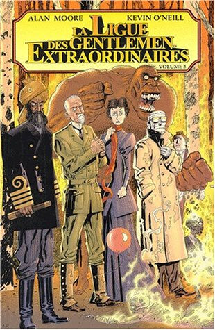 La ligue des gentlemen extraordinaires. Vol. 3 Alan Moore, Kevin O'Neill USA