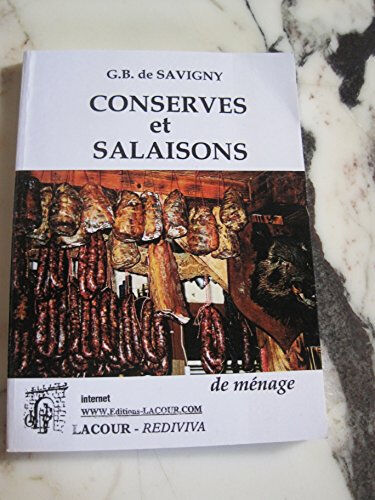 Conserves et salaisons de ménage G. B. Savigny Lacour-Ollé