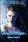 Devineresse: Runes Tome 4  ednah walters, laure valentin Firetrail Publishing