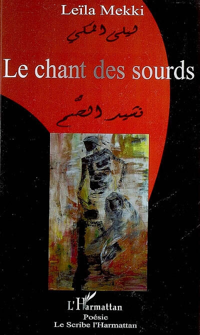 Le chant des sourds Leïla Mekki L'Harmattan