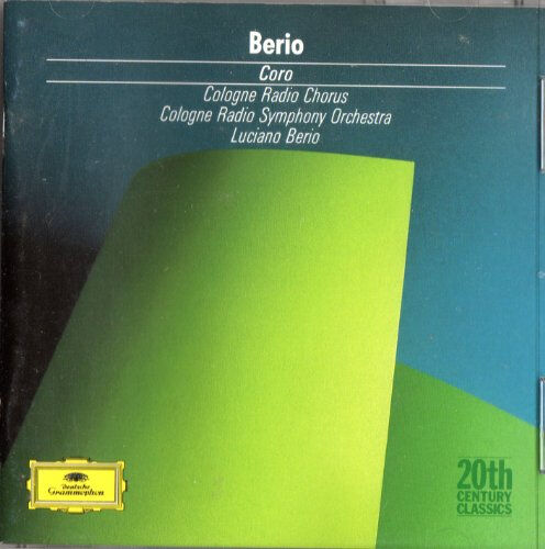 berio -coro choeur de la radio de cologne deutsche grammophon