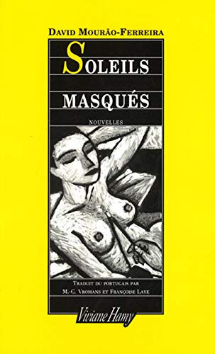 Soleils masqués David Mourao-Ferreira Viviane Hamy