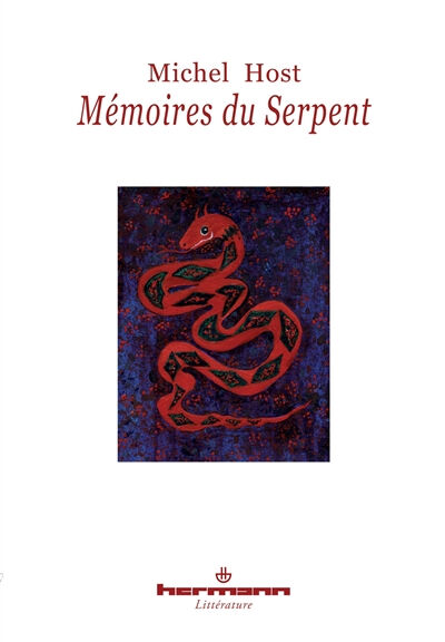Mémoires du Serpent : recueillis par le frère Paphnuce de l'Ordre de saint Zozime & mis à jour par E Michel Host Hermann