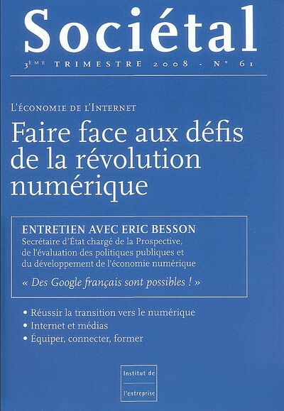 Sociétal, n° 61. Faire face aux défis de la révolution numérique  collectif Société d'études, de recherche et de publications économiques