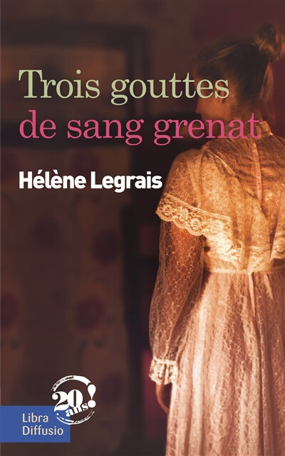 Trois gouttes de sang grenat Hélène Legrais Libra diffusio