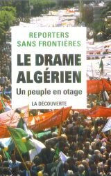 le drame algérien reporters sans frontières (organisme) la découverte